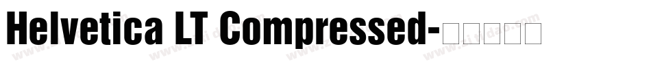 Helvetica LT Compressed字体转换